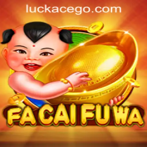 Exploring FaCaiFuWa: A Dive into LUCKACE CASINO's Latest Sensation