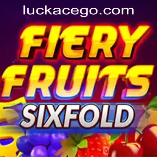 Exploring FieryFruitsSixFold at LUCKACE CASINO: A Revolutionary Gaming Experience
