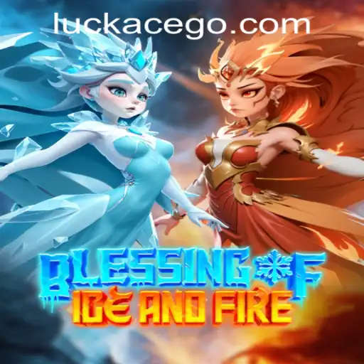 Blessing of Ice and Fire: A New Era in LUCKACE CASINO Gaming