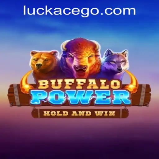 Unveiling the Thunderous World of BuffaloPower at LUCKACE CASINO