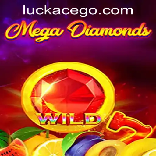 Experience the Thrill of MegaDiamond at LUCKACE CASINO