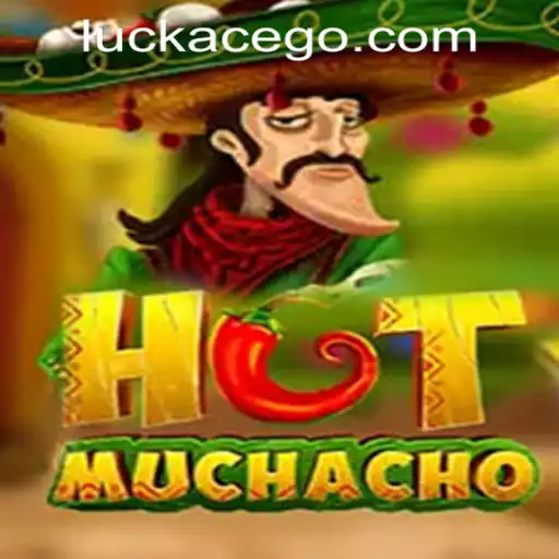 Explore the Exciting World of HotMuchacho at LUCKACE CASINO