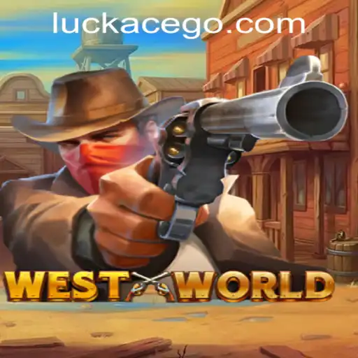 Exploring the Phenomenon of WestWorld: A Casino Game Revolutionized by LUCKACE